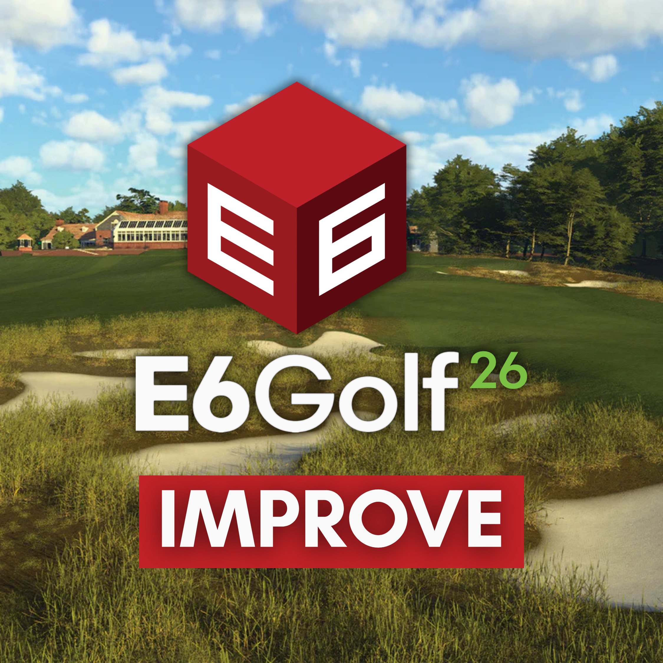 E6 Golf 26 Improve | Annual Subscription
